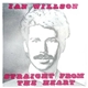 Ian Willson - Straight From The Heart